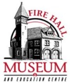 Fire Hall Museum and Education Centre